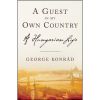A guest in my own country: A Hungarian life